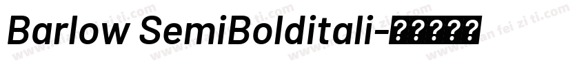 Barlow SemiBolditali字体转换
